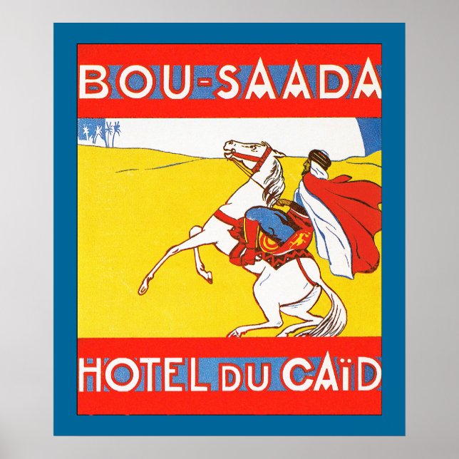 Bou-Saada Hotel Du Caid Poster (Front)