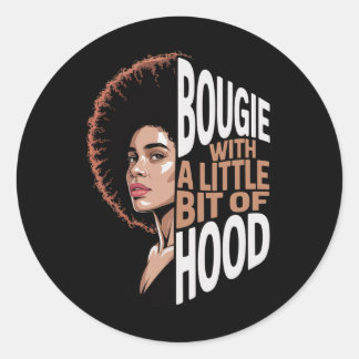 Bougie With Little Bit Of Hood Girl Black History Classic Round Sticker