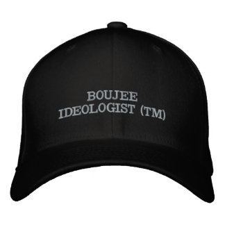 BOUJEE IDEOLOGIST (TM)-HATS EMBROIDERED HAT