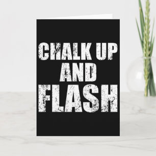 Boulderer Chalk Up And Flash Bouldering _2 Card