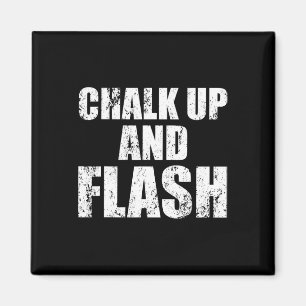 Boulderer Chalk Up And Flash Bouldering _2 Magnet