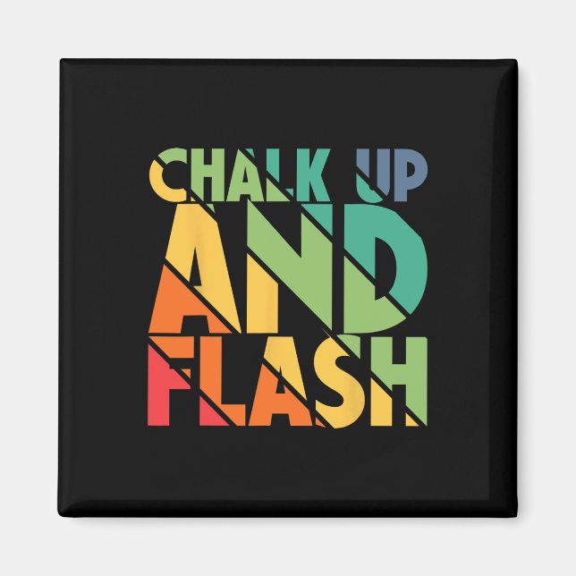 Boulderer Chalk Up And Flash Bouldering _5  Magnet (Front)