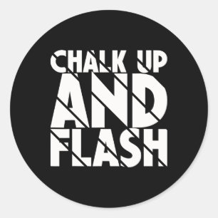 Boulderer Chalk Up And Flash Bouldering _7 Classic Round Sticker