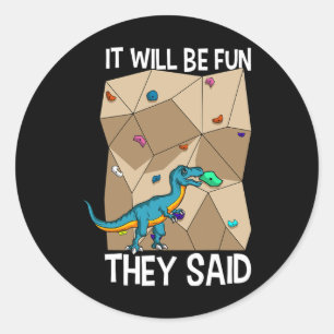 Bouldering Climber Boulderer Artificial Dinosaur C Classic Round Sticker