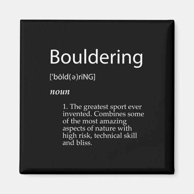 Bouldering Definition Mountain Rock Mountain Climb Magnet (Front)