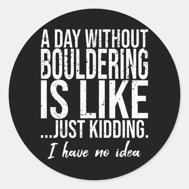 Bouldering funny sports gift classic round sticker (Front)