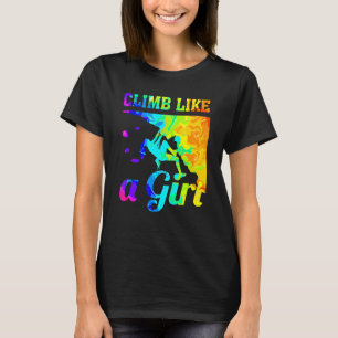 Bouldering Rock Climber Rock Climbing Climb Like A T-Shirt