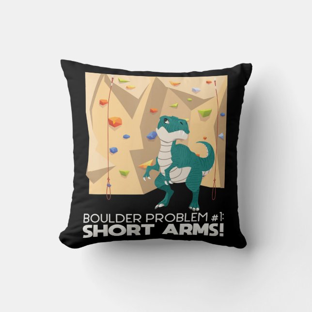 Bouldering T Rex Wall Climber Rock Climbing Mounta Cushion (Front)