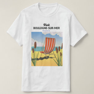 Boulogne-sur-Mer france travel poster T-Shirt