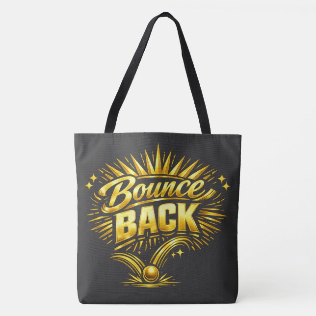 Bounce Back Tote Bag (Front)
