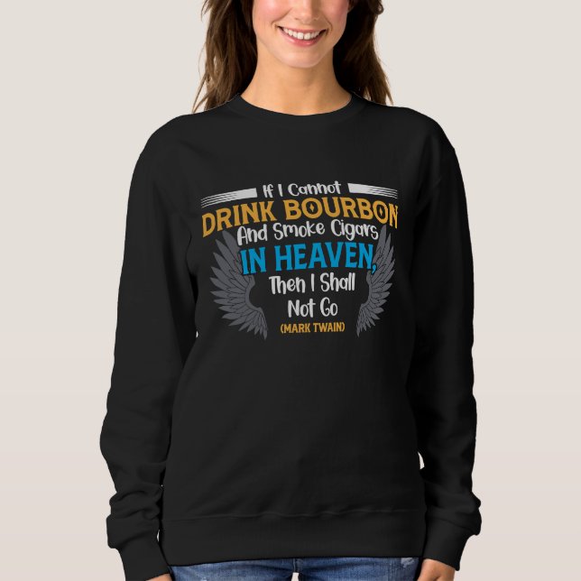 Bourbon and Cigars Bourbon Sweatshirt (Front)