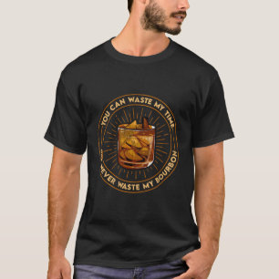 Bourbon Drinker Funny Whiskey Lover Alcoholic Gift T-Shirt