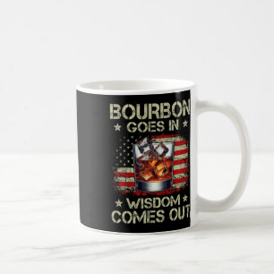 Bourbon Goes In Wisdom Comes Out Whiskey Usa Flag Coffee Mug