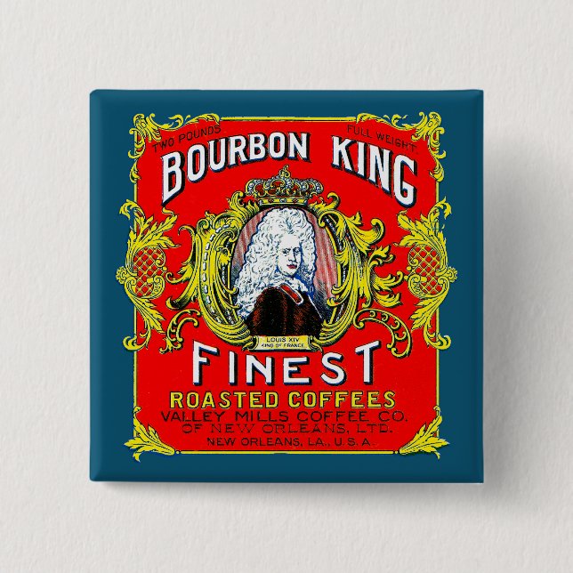 Bourbon King Finest Roasted Coffees 15 Cm Square Badge (Front)