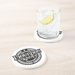 Bourbon Snob - funny whiskey drinker Coaster