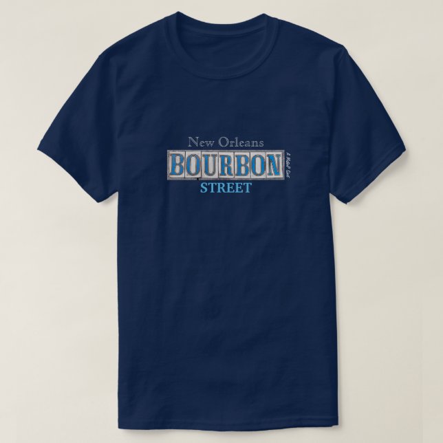 Bourbon Street - A MisterP Shirt (Design Front)