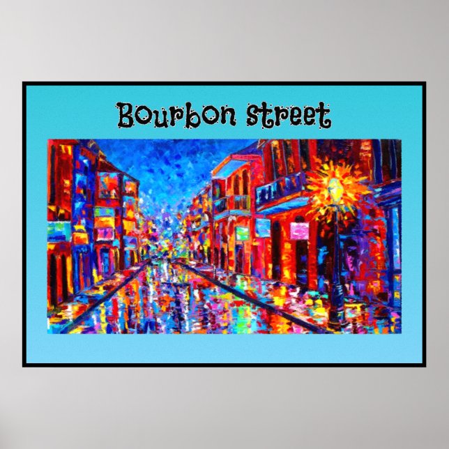 Bourbon Street design Poster (Front)