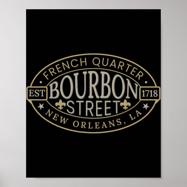 Bourbon Street New Orleans French Quarter Louisian Poster (Front)