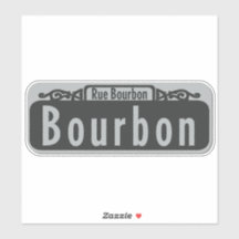 Bourbon Street (Rue Bourbon) Sign Sticker
