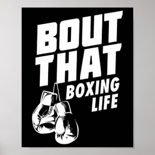 Bout That Boxing Life Shirt - Boxing Gloves Tee - Poster