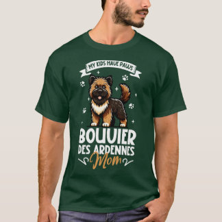 Bouvier des Ardennes Mum T-Shirt