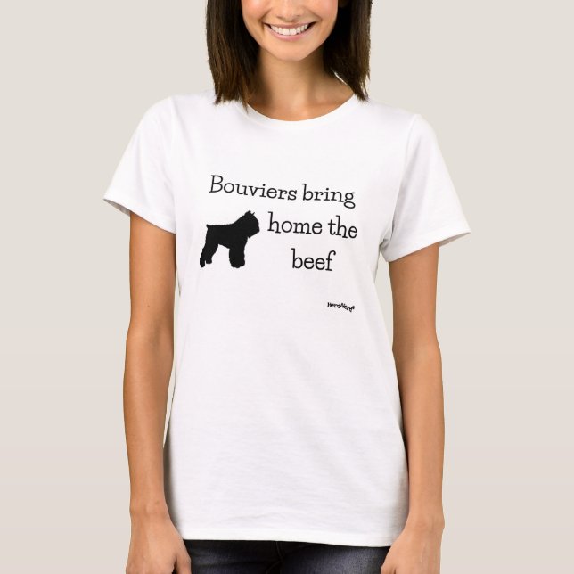 Bouviers bring home the beef - HerdNerd T-Shirt (Front)