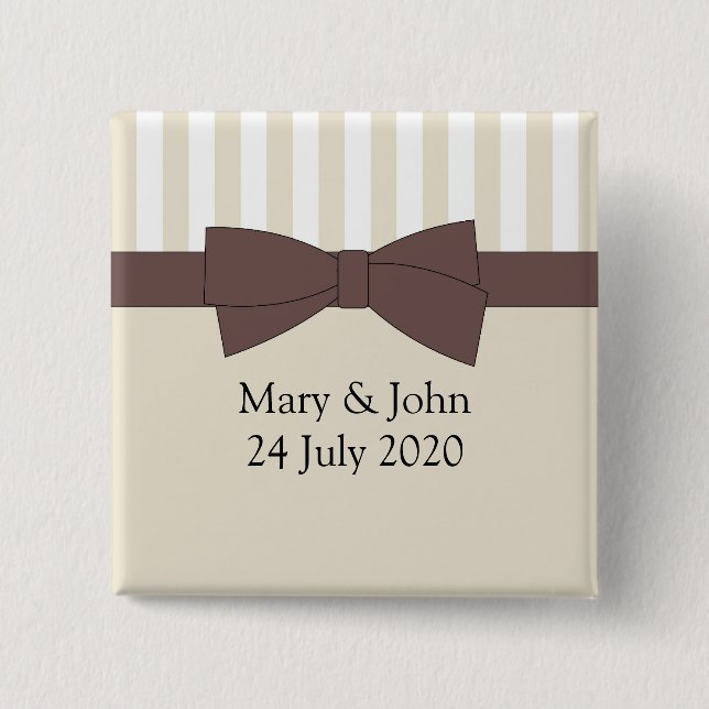 Bow and stripes.  Customise text 15 Cm Square Badge (Front)