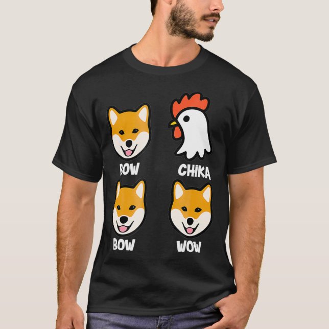 Bow Chicka Bow Wow Funny Dog  Chicken Lover T-Shirt (Front)