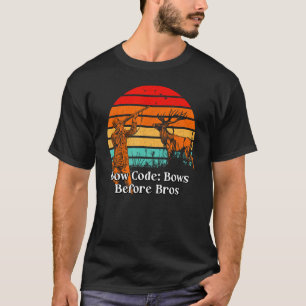 Bow Code Hunting Friends Hunter Buddy Rules 1 T-Shirt