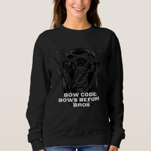 Bow Code Hunting Friends Hunter  Rules Sweatshirt