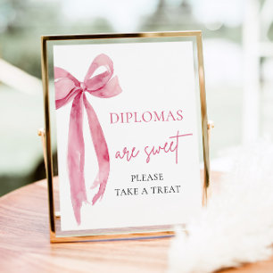 Bow Diplomas Are Sweet Take A Treat Graduation Poster