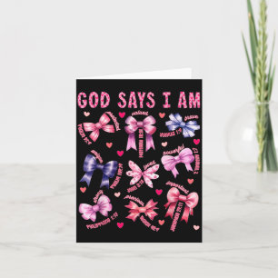 Bow God Say I Am Christian Girl Teen Women Bible V Card