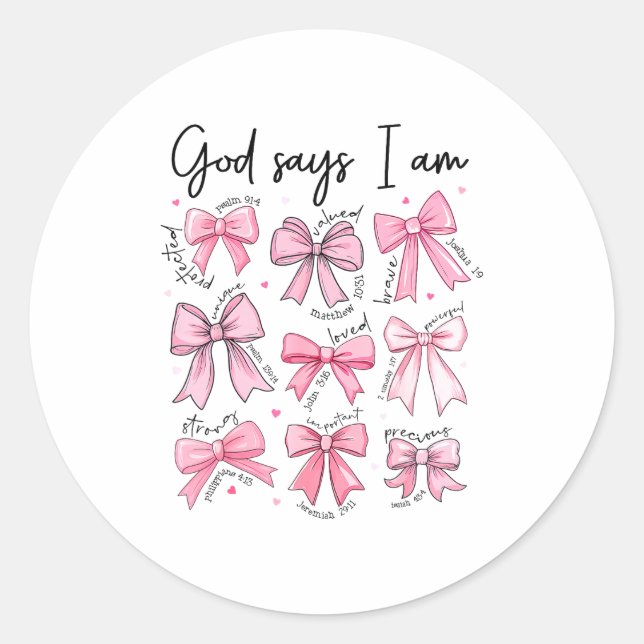 Bow God Say I Am Christian Girl Teen Women Bible V Classic Round Sticker (Front)
