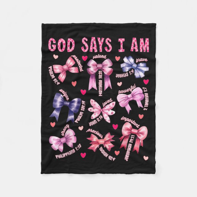 Bow God Say I Am Christian Girl Teen Women Bible V Fleece Blanket (Front)