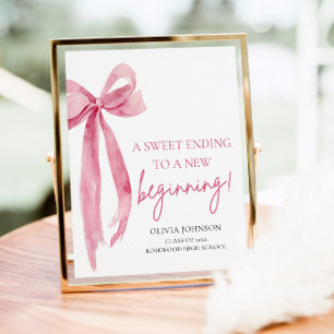 Bow Graduation A Sweet Ending To A New Beginning Poster