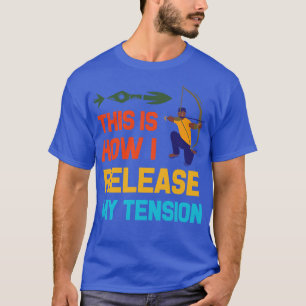 Bow Hunting Arrow and Archery Quote Design Archery T-Shirt