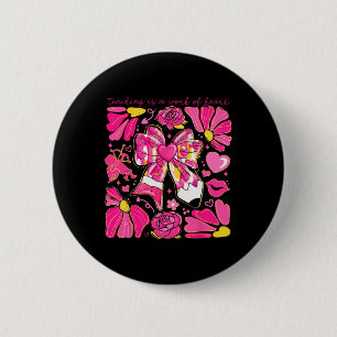 Bow Pencil Teaching Is A Work Of Heart Valentine D 6 Cm Round Badge