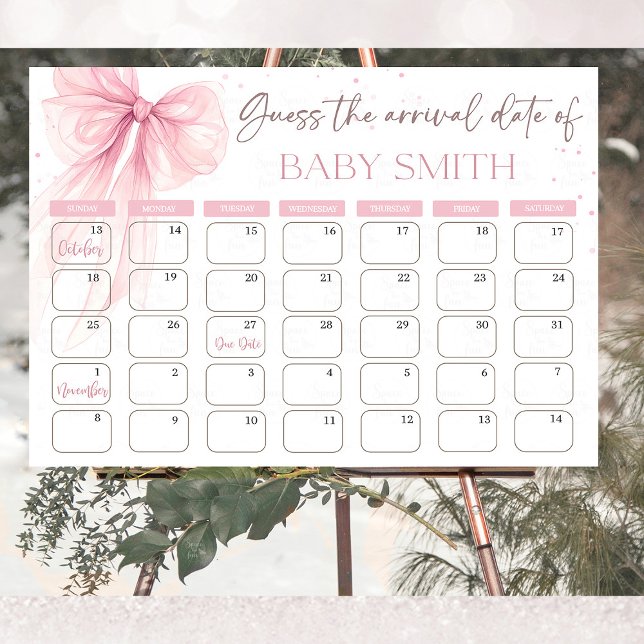Bow Pink Coquette Guess the due Date calendar  Poster (Chic Bow Pink Coquette baby shower "Guess the Due Date" calendar, featuring delicate pink bows and e)