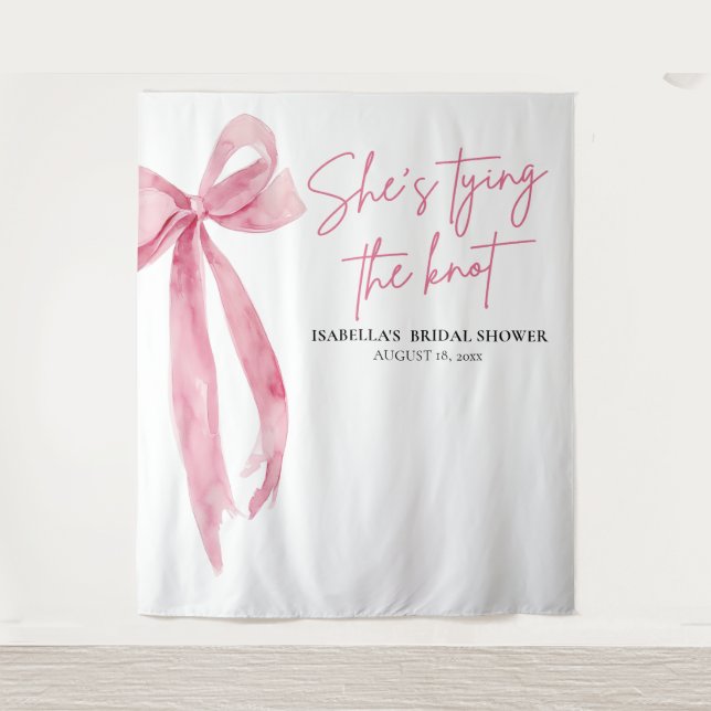 Bow She's Tying the Knot Bridal Shower Backdrops Tapestry (Front)