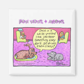 BOW WOWS & MEOWS - Once in a while... Magnet