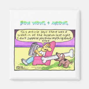 BOW WOWS & MEOWS - This article says... Magnet