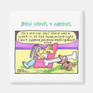 BOW WOWS & MEOWS - This article says... Magnet