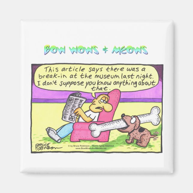 BOW WOWS & MEOWS - This article says... Magnet (Front)