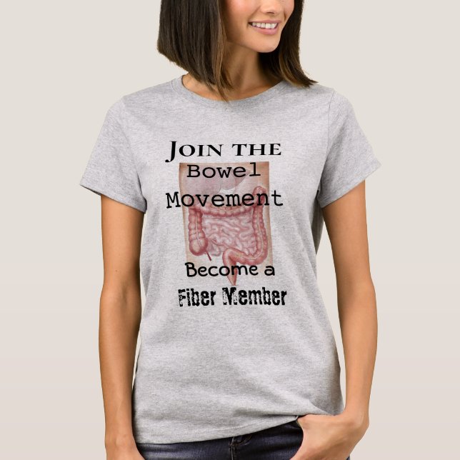 Bowel Movement T-Shirt (Front)