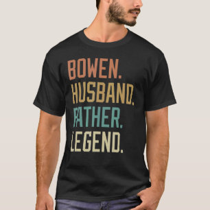 Bowen Husband Father Legend Father's Day Retro T-Shirt