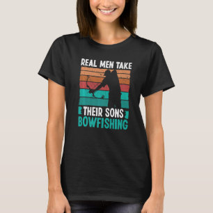Bowfisher Airboat Real Men take their Sons Bowfish T-Shirt