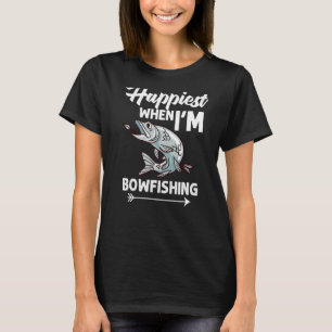 Bowfishing Bow Lights Arrows Crossbow Bowfisher   T-Shirt