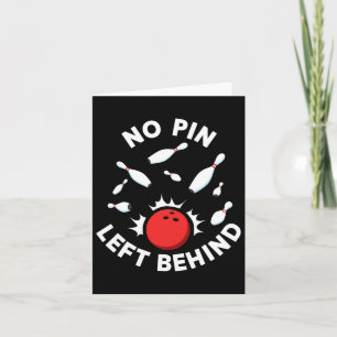 Bowing For Men Women Or Kids Bowling Team Shirt Card