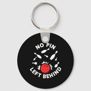Bowing For Men Women Or Kids Bowling Team Shirt Key Ring