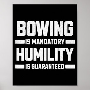 Bowing is mandatory and humility is poster